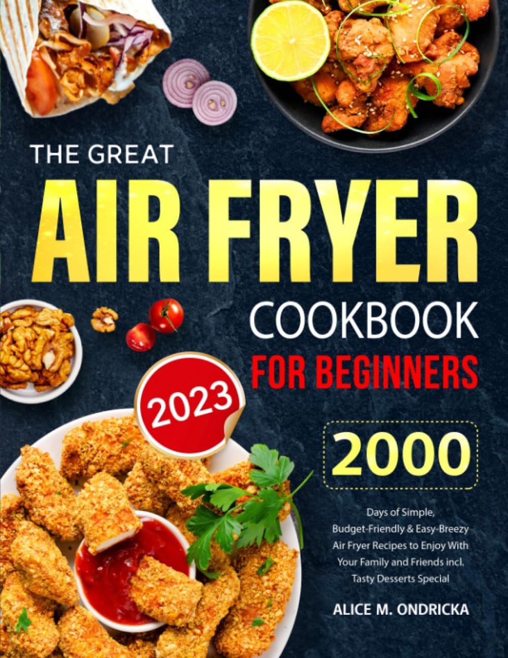 The Great Air Fryer Cookbook For Beginners 2023 Review - Crispy Air Fryers